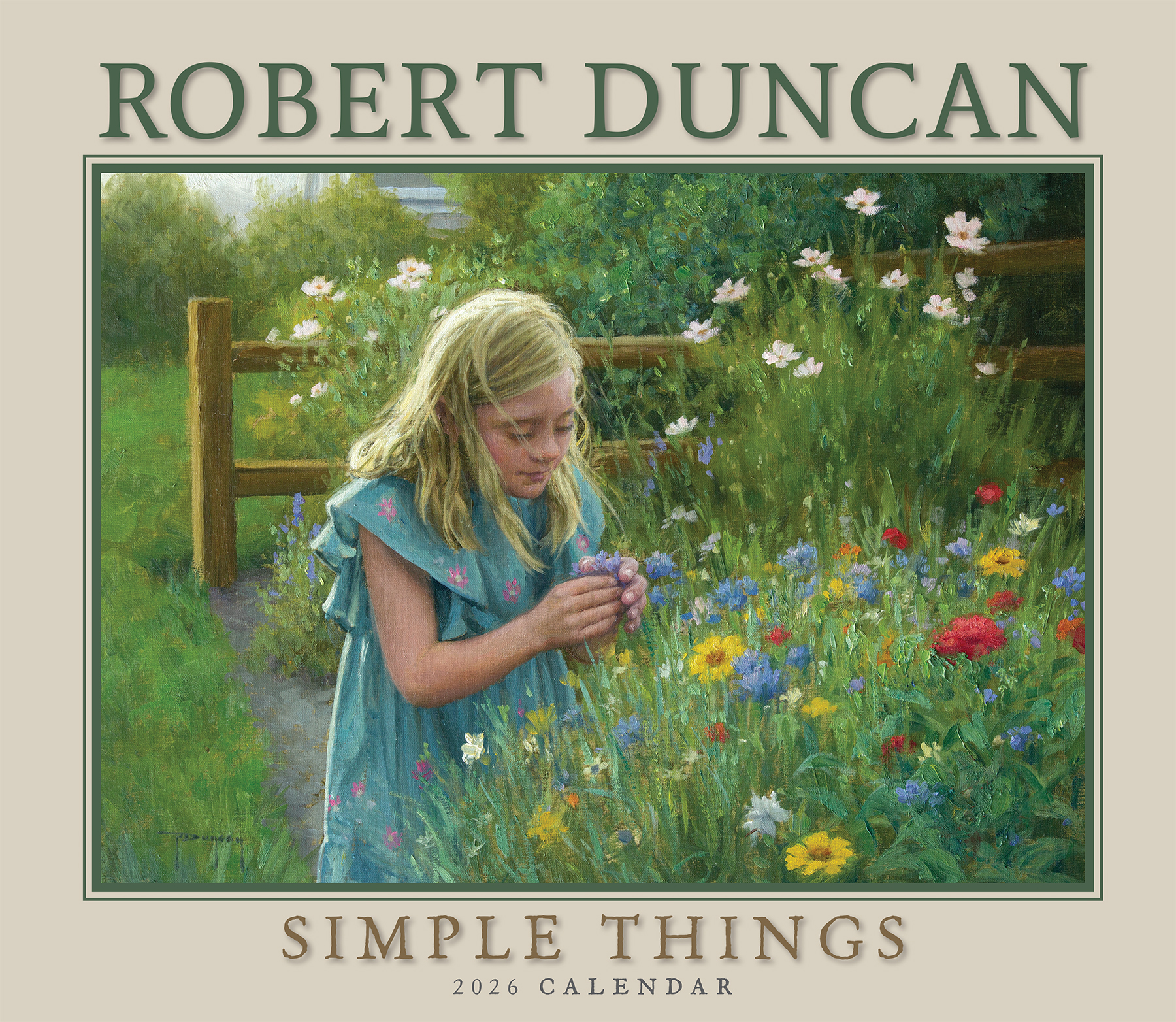 2026 Robert Duncan "Simple Things" Deluxe Wall Calendar by Greg Olsen